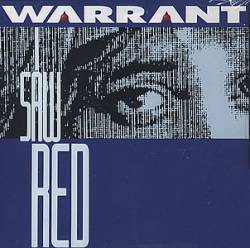 Warrant (USA) : I Saw Red (Promo Single)
